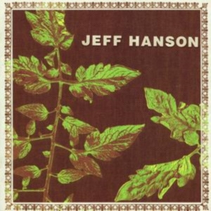 Hanson Jeff - Jeff Hanson ryhmässä CD @ Bengans Skivbutik AB (1000409)