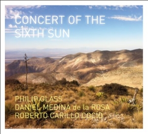 Philip Glass - Concert Of The Sixth Sun ryhmässä CD @ Bengans Skivbutik AB (1000537)