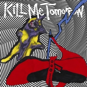 Kill Me Tomorrow - Skin's Getting Weird ryhmässä CD @ Bengans Skivbutik AB (1003354)