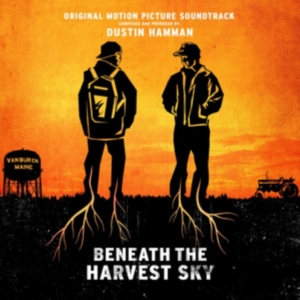 Filmmusik - Beneath The Harvest Sky (Dustin Ham ryhmässä CD @ Bengans Skivbutik AB (1003374)