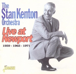 Stan & Orchestra Kenton - Live At Newport 59-63-71 ryhmässä CD @ Bengans Skivbutik AB (1008072)