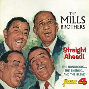 Mills Brothers - Straight Ahead! (The Songbook, The ryhmässä CD @ Bengans Skivbutik AB (1008096)