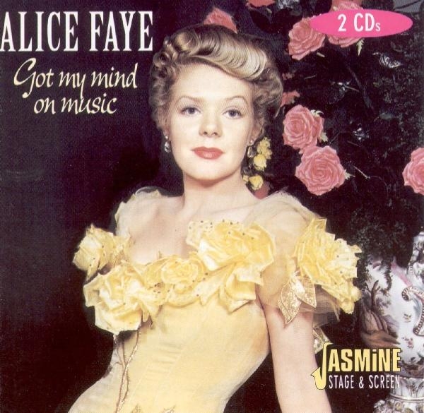 Alice Faye - Got My Mind On Music ryhmässä CD / Myydyimmät @ Bengans Skivbutik AB (1008107)