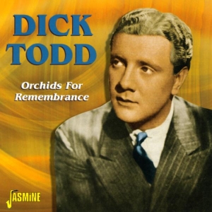 Dick Todd - Orchids For Remembrance ryhmässä CD @ Bengans Skivbutik AB (1008124)