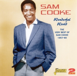Sam Cooke - Wonderful World - Very Best Of Sam Cooke 1957-1960 ryhmässä CD @ Bengans Skivbutik AB (1008136)