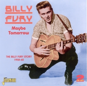 Bill Fury - Maybe Tomorrow - Billy Fury Story 1958-1960 ryhmässä CD @ Bengans Skivbutik AB (1008138)