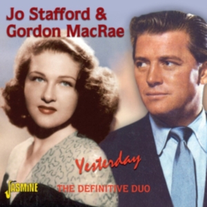 Stafford Jo & Gordon Macrae - Yesterday (The Definitive Duo) ryhmässä CD @ Bengans Skivbutik AB (1008149)