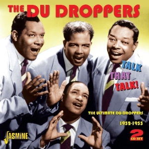 Du Droppers - Talk That Talk -The Ultimate Du Droppers 1952-1955 ryhmässä CD @ Bengans Skivbutik AB (1008208)