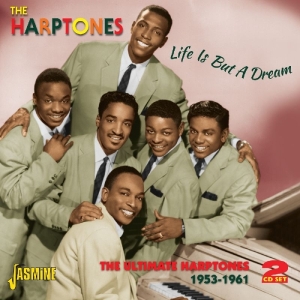 Harptones - Life Is But A Dream -Ultimate Harptonees, 1953-1961 ryhmässä CD @ Bengans Skivbutik AB (1008209)