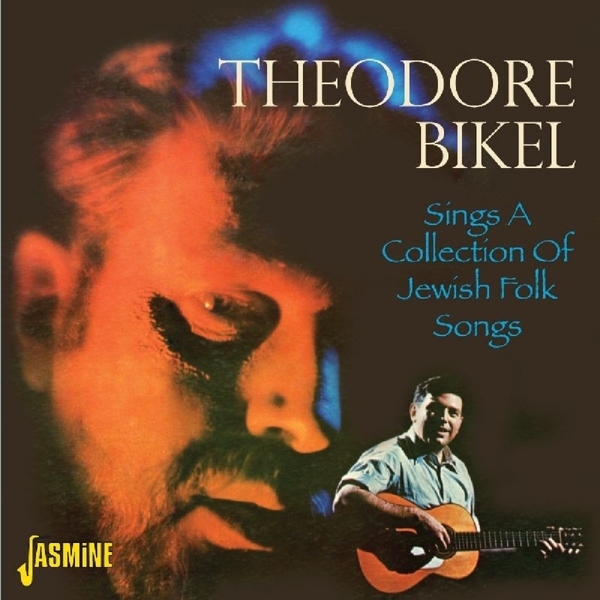 Bikel Theodore - Sings A Collection Of Jewish Folk Songs ryhmässä CD / Pop @ Bengans Skivbutik AB (1008219)