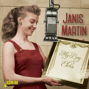 Janis (Rosie Flores Presents) Martin - My Boy Elvis ryhmässä CD @ Bengans Skivbutik AB (1008263)
