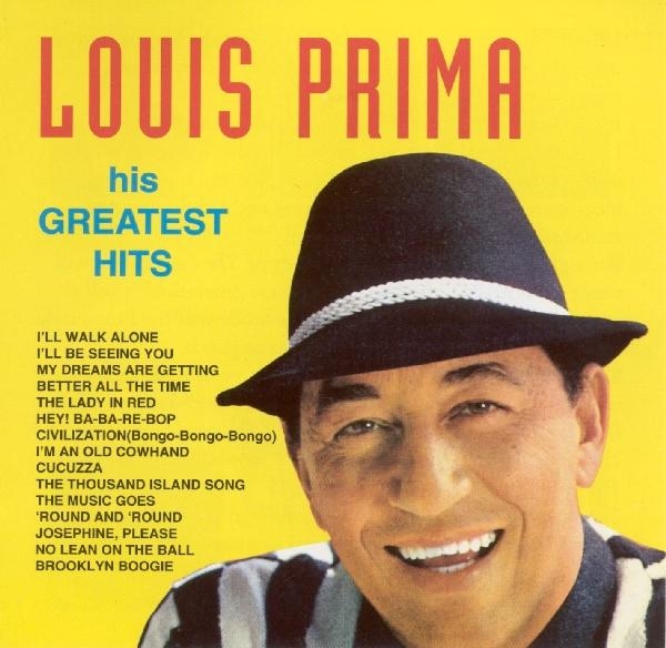 Louis Prima - His Greatest Hts ryhmässä CD / Pop @ Bengans Skivbutik AB (1008271)