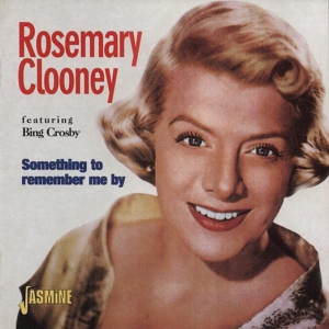 Rosemary Clooney - Something To Remember Me ryhmässä CD @ Bengans Skivbutik AB (1008278)