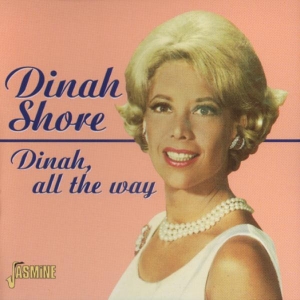 Dinah Shore - Dinah, All The Way ryhmässä CD @ Bengans Skivbutik AB (1008281)