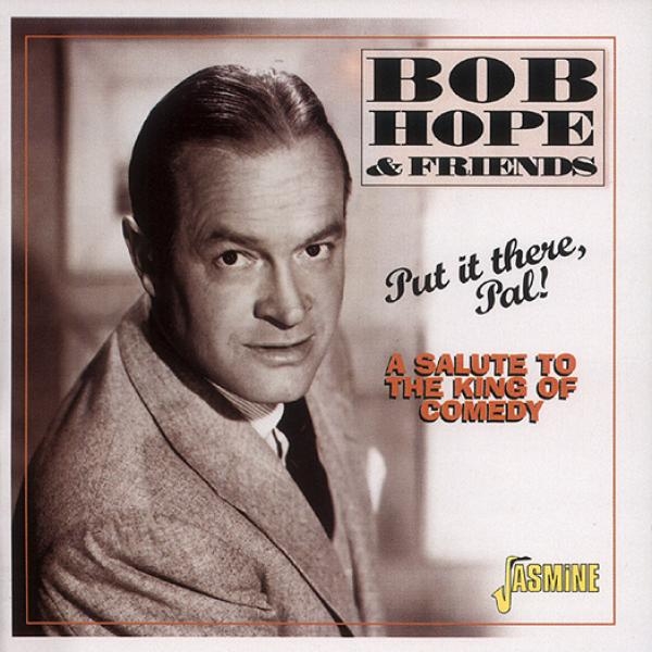 Bob & Friends Hope - Put It There Pal! ryhmässä CD / Myydyimmät @ Bengans Skivbutik AB (1008291)