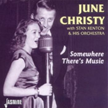 June Christy W. Stan Kenton - Somewhere There's Music ryhmässä CD / Myydyimmät @ Bengans Skivbutik AB (1008296)