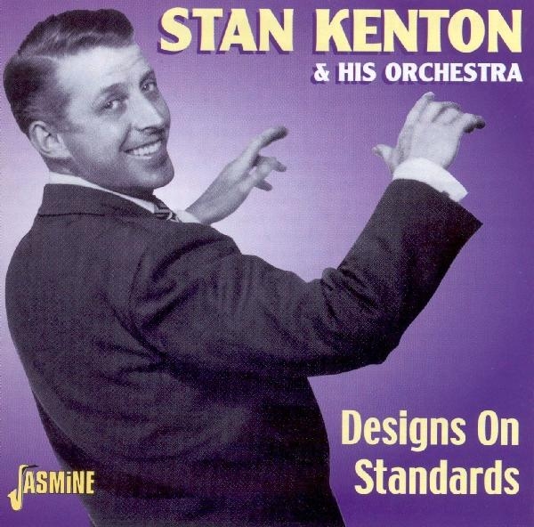 Stan & Orchestra Kenton - Designs On Standards ryhmässä CD / Pop @ Bengans Skivbutik AB (1008298)