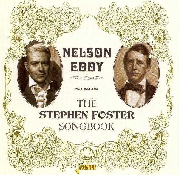Nelson Eddy - Sings The Stephen Foster. ryhmässä CD / Myydyimmät @ Bengans Skivbutik AB (1008343)