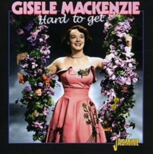 Mackenzie Gisele - Hard To Get ryhmässä CD @ Bengans Skivbutik AB (1008370)