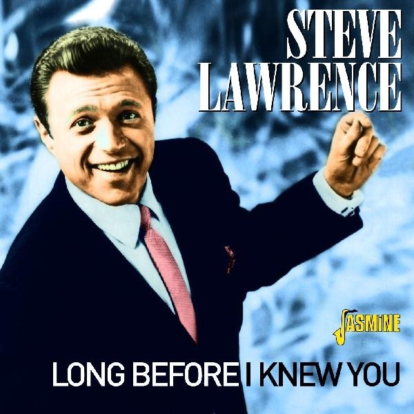 Steve Lawrence - Long Before I Knew You ryhmässä CD / Myydyimmät @ Bengans Skivbutik AB (1008371)