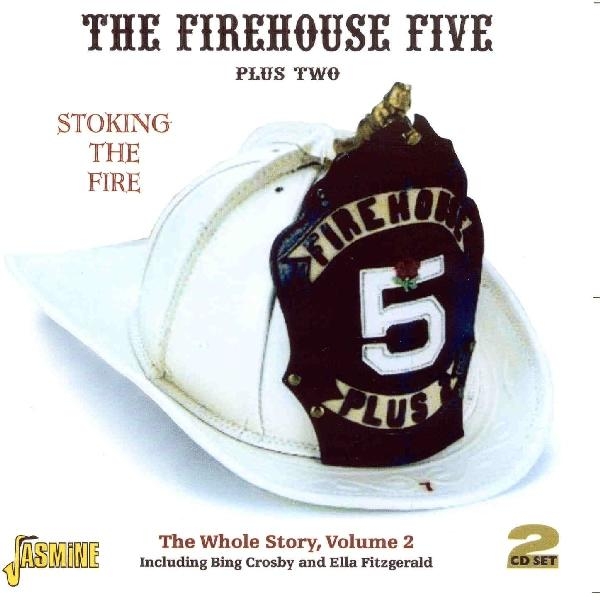 Firehouse Five Plus Two - Stoking The Fire ryhmässä CD / Myydyimmät @ Bengans Skivbutik AB (1008382)