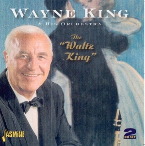 Wayne King - Waltz King ryhmässä CD @ Bengans Skivbutik AB (1008389)