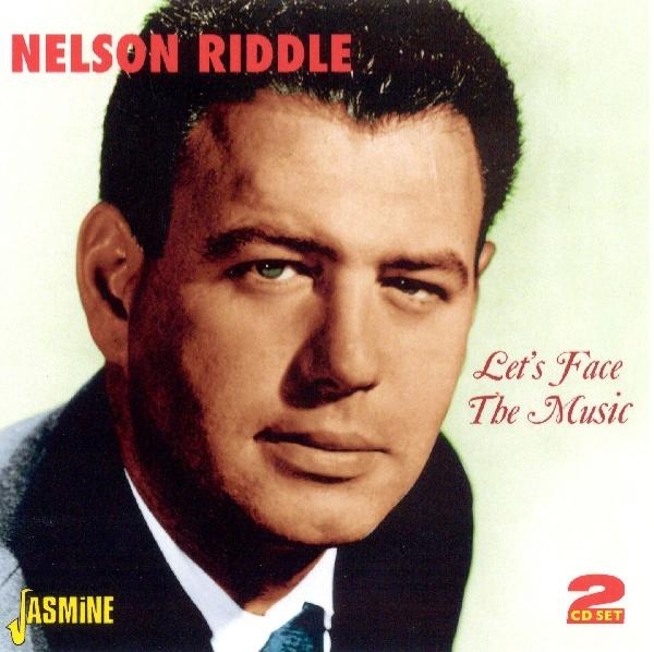 Nelson Riddle - Let's Face The Music ryhmässä CD / Myydyimmät @ Bengans Skivbutik AB (1008416)
