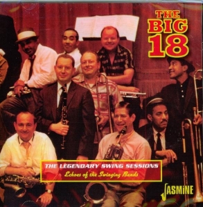 Big 18 - Legendary Swing Sessions - Echoes Of The Swinging Bands - 18 Tracks ryhmässä CD @ Bengans Skivbutik AB (1008446)