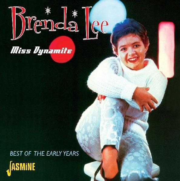 Brenda Lee - Miss Dynamite - Best Of The Early Years 1956-1958 ryhmässä CD / Myydyimmät @ Bengans Skivbutik AB (1008453)