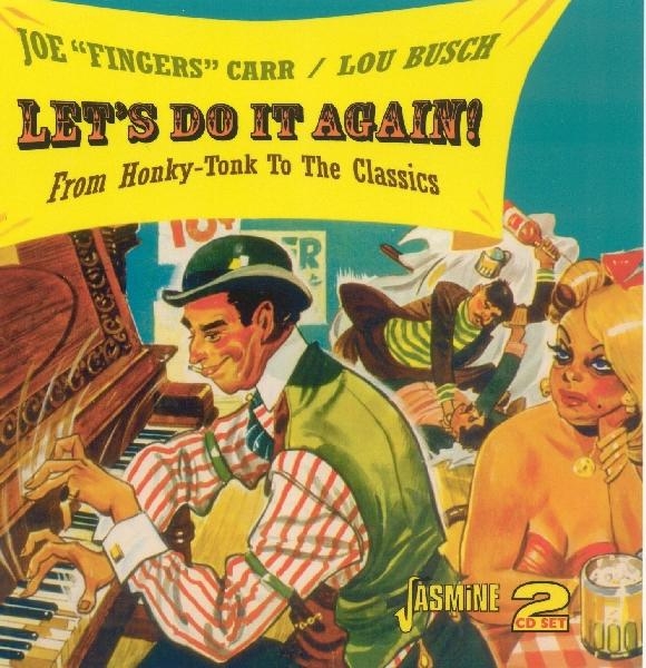Joe + Lou Busch Carr - Let's Do It Again - From Honky-Tonk To The Classics ryhmässä CD / Myydyimmät @ Bengans Skivbutik AB (1008455)