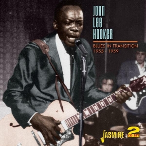 John Lee Hooker - Blues In Transition 1955-1959 ryhmässä CD @ Bengans Skivbutik AB (1008481)