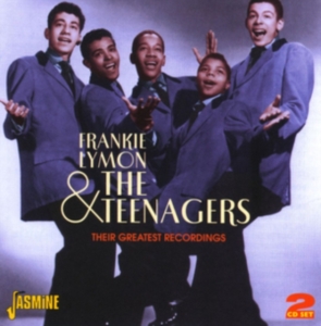 Lymon  Frankie & The Teenagers - Their Greatest Recordings ryhmässä CD @ Bengans Skivbutik AB (1008486)