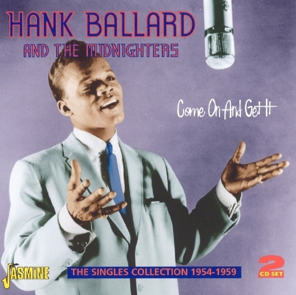 Hank & The Midnighters Ballard - Come And Get It. Singles Colection 1954-1959 ryhmässä CD / Myydyimmät @ Bengans Skivbutik AB (1008487)