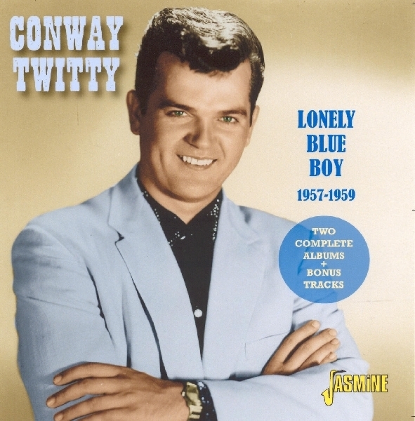 Conway Twitty - Lonely Blue Boy/ 1957-1959. Two Complete Albums + Bonus Tracks ryhmässä CD / Myydyimmät @ Bengans Skivbutik AB (1008490)