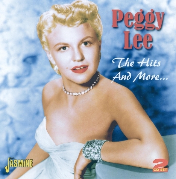 Peggy Lee - The Hits And More ryhmässä CD / Pop @ Bengans Skivbutik AB (1008498)
