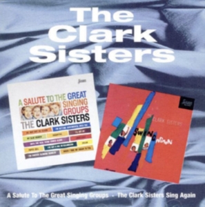 Clark Sisters - A Salute To The Great Singing Group ryhmässä CD @ Bengans Skivbutik AB (1008522)