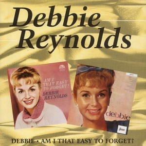 Reynolds Debbie - Debbie / Am I That Easy To Forget ryhmässä CD @ Bengans Skivbutik AB (1008523)
