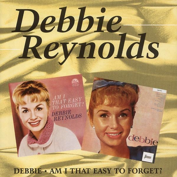 Debbie Reynolds - Debbie / Am I That Easy To Forget ryhmässä CD / Pop @ Bengans Skivbutik AB (1008523)