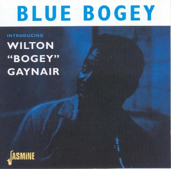 Wilton 'Bogey' Gaynair - Blue Bogey ryhmässä CD / Myydyimmät @ Bengans Skivbutik AB (1008526)