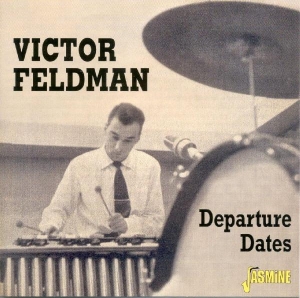 Victor Feldman - Departure Dates ryhmässä CD @ Bengans Skivbutik AB (1008527)
