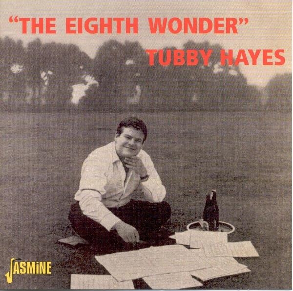 Tubby Hayes - Eight Wonder ryhmässä CD / Myydyimmät @ Bengans Skivbutik AB (1008528)
