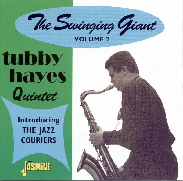 Tubby Hayes - Swinging Giant Vol.2 ryhmässä CD / Myydyimmät @ Bengans Skivbutik AB (1008533)
