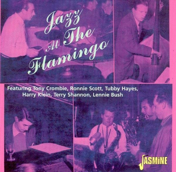 Crombie Tony Group - Jazz At The Flamingo.Feat ryhmässä CD / Myydyimmät @ Bengans Skivbutik AB (1008534)