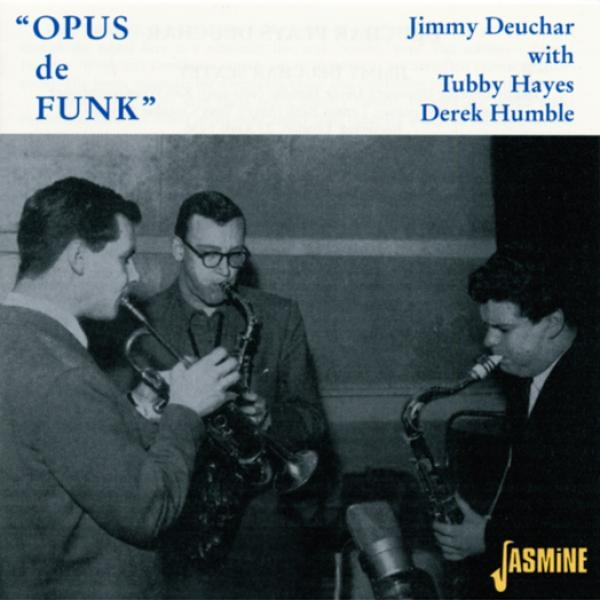Jimmy Deuchar - Opus De Funk ryhmässä CD / Myydyimmät @ Bengans Skivbutik AB (1008537)