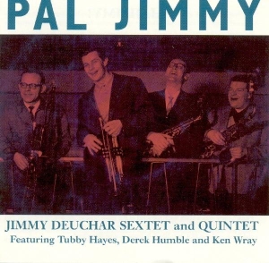 Jimmy Deuchar - Pal Jimmy ryhmässä CD / Pop-Rock @ Bengans Skivbutik AB (1008540)