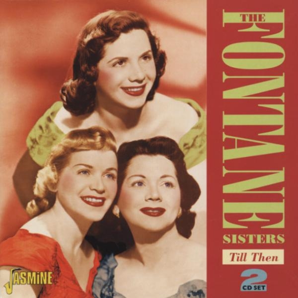 Fontane Sisters - Till Then ryhmässä CD / Myydyimmät @ Bengans Skivbutik AB (1008560)