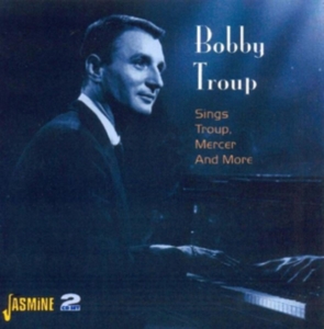 Troup Bobby - Sings Troup, Mercer And More ryhmässä CD @ Bengans Skivbutik AB (1008563)