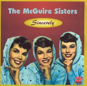 The Mcguire Sisters - Sincerely ryhmässä CD @ Bengans Skivbutik AB (1008572)