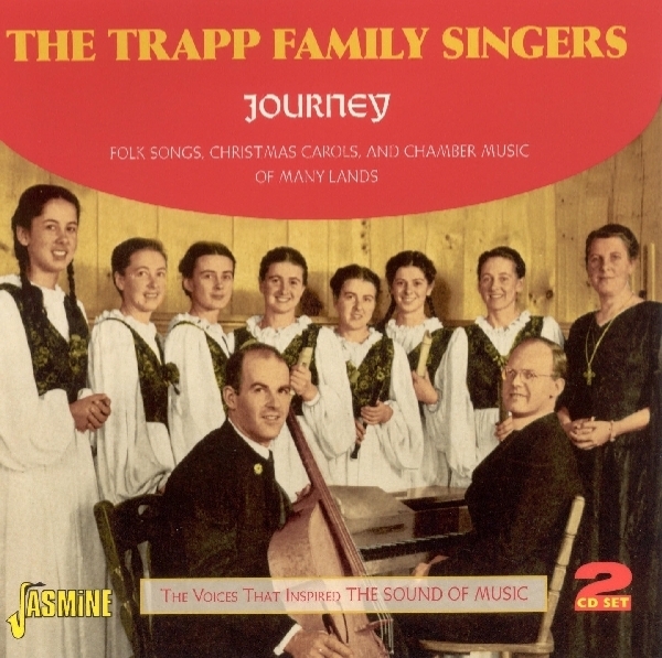 The Trapp Family Singers - Journey, Folk Songs, X-Mas Carols And Chamber Music ryhmässä CD / Myydyimmät @ Bengans Skivbutik AB (1008597)