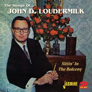 John D. Loudermilk - Songs Of-Sittin'in The Balcony ryhmässä CD @ Bengans Skivbutik AB (1008614)